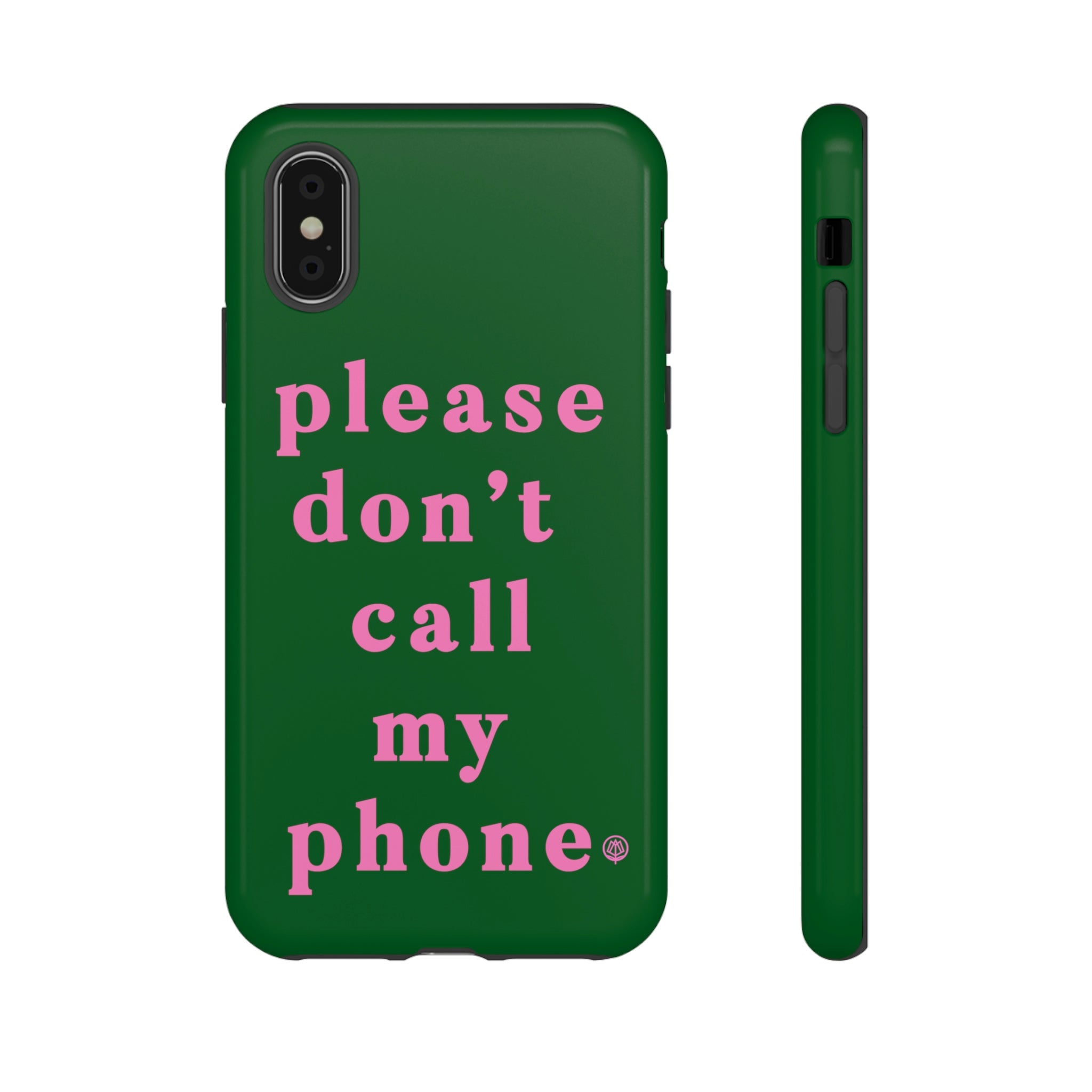 Please Don't Call My Phone Case