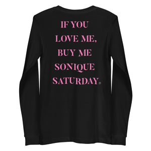 If You Love Me Long Sleeve Tee